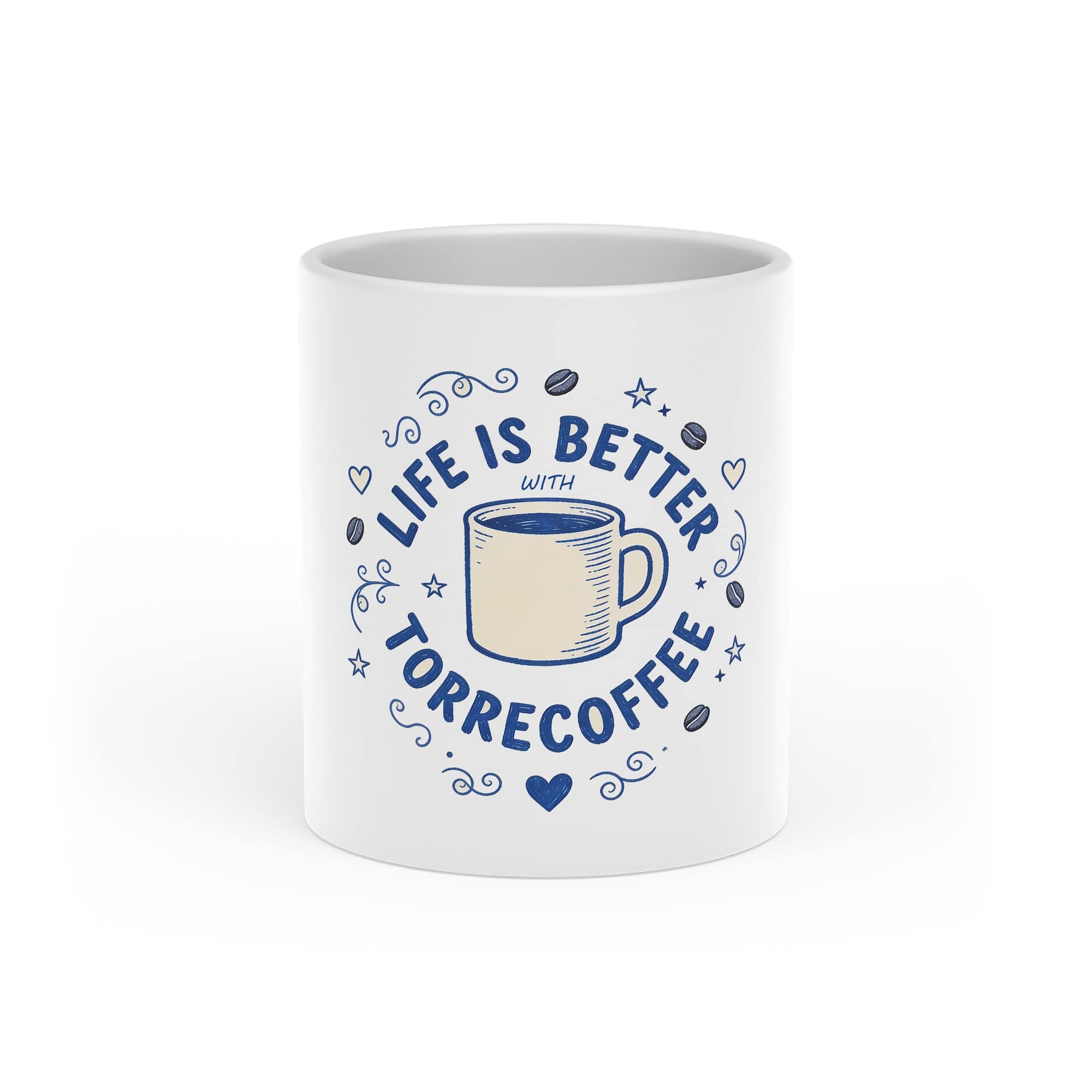 Life Is Better With TorreCoffee Mug — Cute Coffee Lover Ceramic Cup